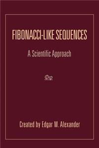 Fibonacci-Like Sequences