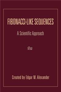 Fibonacci-Like Sequences