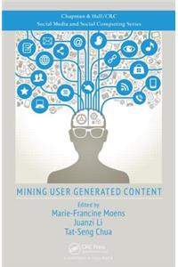 Mining User Generated Content