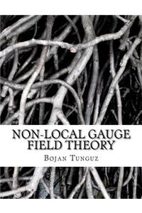 Non-local Gauge Field Theory