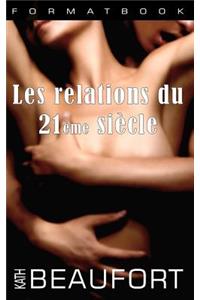 Les relations du 21ème siècle