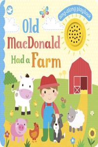 Old Macdonald Had a Farm: Sing-along Playbook