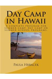 Day Camp in Hawaii