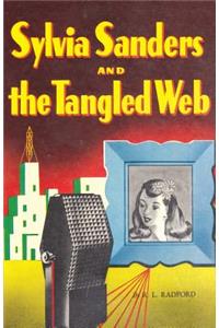 Sylvia Sanders and the Tangled Web