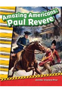 Amazing Americans: Paul Revere (Library Bound)