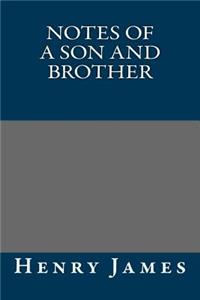 Notes of a Son and Brother