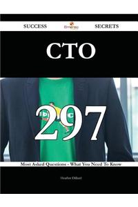 Cto: 297 Most Asked Questions on Cto - W...