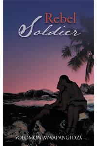 Rebel Soldier