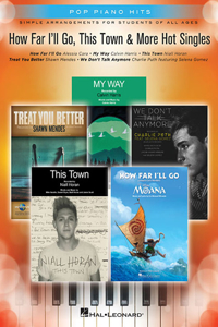 How Far I'Ll Go, This Town & More Hot Singles