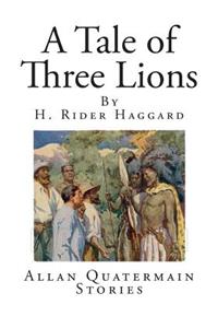 A Tale of Three Lions
