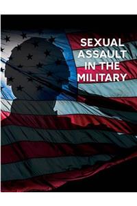 Sexual Assault in the Military