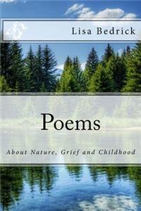 Poems about Nature, Grief and Childhood