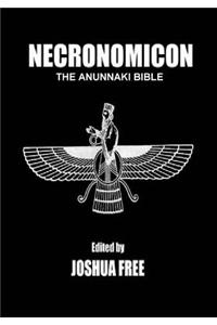 Necronomicon: The Anunnaki Bible (Sixth Edition)