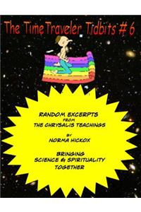 The Time Traveler Tidbits #6