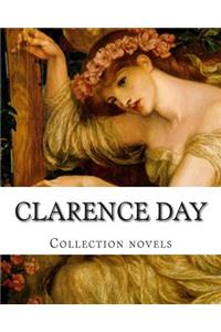 Clarence Day, Collection novels