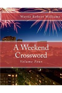 Weekend Crossword Volume Four