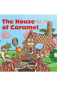 The House of Caramel