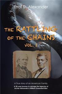 Rattling of the Chains