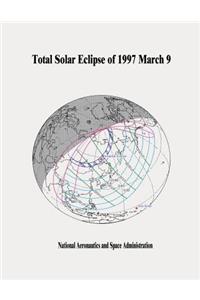 Total Solar Eclipse of 1997 March 9