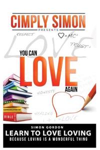 You Can Love Again