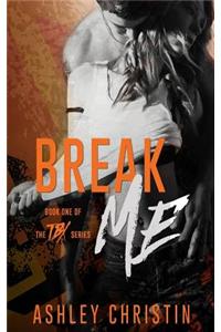 Break Me