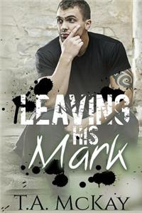 Leaving His Mark