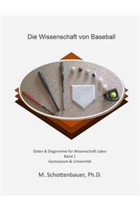 Wissenschaft von Baseball