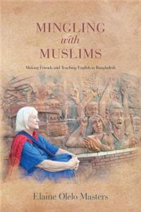 Mingling with Muslims