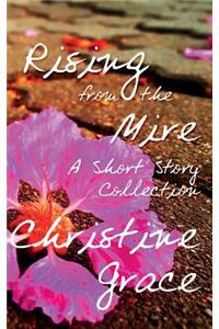 Rising From The Mire