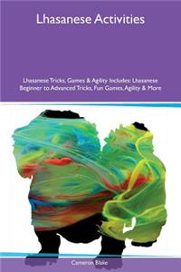 Lhasanese Activities Lhasanese Tricks, Games & Agility Includes