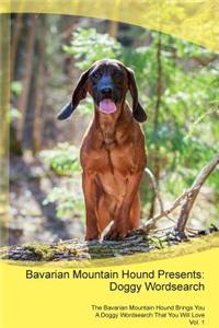 Bavarian Mountain Hound Presents