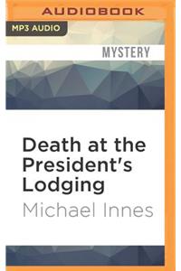 Death at the President's Lodging