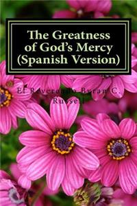 Greatness of God's Mercy (Spanish Version)