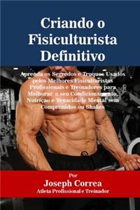 Criando o Fisiculturista Definitivo