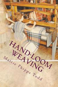 Hand-Loom Weaving