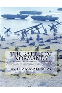 The battle of Normandy