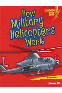 How Military Helicopters Work