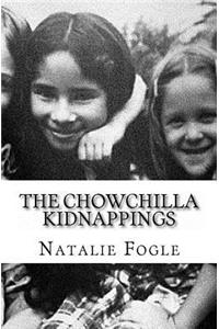 The Chowchilla Kidnappings