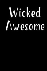 Wicked Awesome