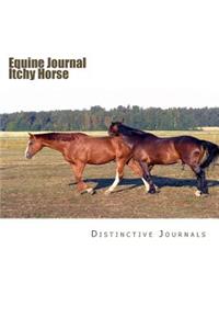 Equine Journal Itchy Horse