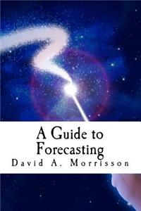 Guide to Forecasting