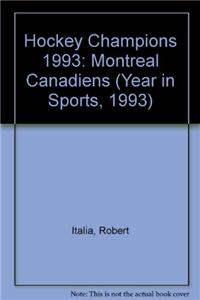 Hockey Champions 1993: Montreal Canadiens