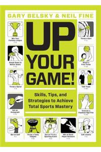 Up Your Game!