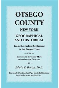 Otsego County New York Geographical and Historical