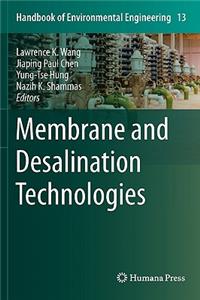 Membrane and Desalination Technologies