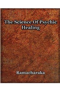 Science Of Psychic Healing