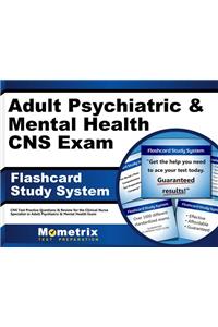 Adult Psychiatric & Mental Health CNS Exam Flashcard Study System