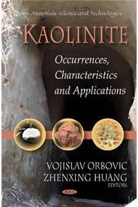 Kaolinite: Occurences, Characteristics and Applications