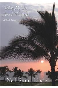Writing My Way Around The World