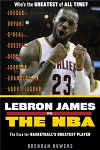 LeBron James vs. the NBA